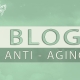 Blog Sekrety Cery - Anti Aging