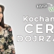 Kochane Cery Dojrzałe 💗
